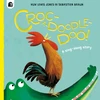 KNYGA Jones Huw Lewis Croc-a-doodle-doo!
