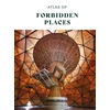 KNYGA Jonglez Jonglez Publishing Atlas of Forbidden Places