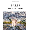 KNYGA Thomas Jonglez Paris - The Secret Atlas
