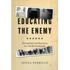 KNYGA Jonna Perrillo Educating the Enemy