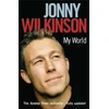 KNYGA Jonny Wilkinson My World