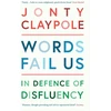 KNYGA Jonty Claypole Words Fail Us