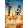 KNYGA Jordan Harper Last King of California