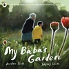 KNYGA Jordan Scott My Baba's Garden, A stunning ode to the love between grandparent and grandchild from the award-winning duo shortlisted for the Kate Greenaway Medal