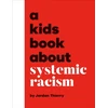 KNYGA Jordan Thierry A Kids Book About Systemic Racism