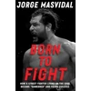KNYGA Jorge Masvidal Born to Fight