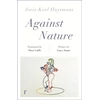 KNYGA Joris Karl Huysmans Against Nature (riverrun editions)
