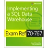 KNYGA Jose Chinchilla Exam Ref 70-767 Implementing a SQL Data Warehouse