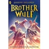 KNYGA Joseph Delaney Brother Wulf
