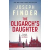 KNYGA Joseph Finder Oligarch's Daughter, The gripping must-read breakneck thriller ripped from the headlines in 2025