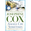 KNYGA Josephine Cox Angels Cry Sometimes