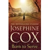 KNYGA Josephine Cox Born to Serve