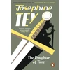 KNYGA Josephine Tey Daughter Of Time, A gripping historical mystery