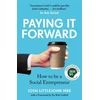 KNYGA Josh Littlejohn Paying It Forward, How to Be A Social Entrepreneur