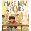 KNYGA Joshua David Stein Make New Friends, A Picture Book
