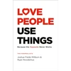KNYGA Joshua Fields Millburn Love People, Use Things