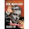 KNYGA Joshua Jay How Magicians Think