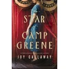 KNYGA Joy Callaway Star of Camp Greene, A Novel of WWI