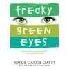 KNYGA Joyce Carol Oates Freaky Žalias Eyes