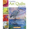 KNYGA Joyce Hughes Creating Art Quilts with Panels