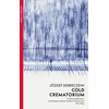 KNYGA Jozsef Debreczeni Cold Crematorium, Reporting from the Land of Auschwitz