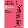 KNYGA Jrgen B Tesch Eran Shakine: A Muslim, a Christian and a Jew Knocking on Heaven's Door