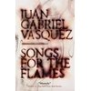 KNYGA Juan Gabriel Vasquez Songs for the Flames