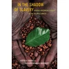KNYGA Judith Carney In the Shadow of Slavery