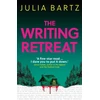 KNYGA Julia Bartz Writing Retreat: A New York Times bestseller