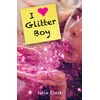KNYGA Julia Clark I [Heart] Glitter Boy