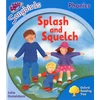 KNYGA Julia Donaldson Oxford Reading Tree Songbirds Phonics: Level 3: Splash and Squelch