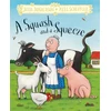 KNYGA Julia Donaldson Squash and a Squeeze