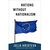 KNYGA Julia Kristeva Nations Without Nationalism