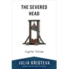 KNYGA Julia Kristeva Severed Head