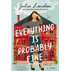 KNYGA Julia London Everything Is Probably Fine