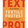 KNYGA Julia Triston Textile Protest, Artists, activism and the historical power of cloth in protest