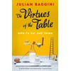 KNYGA Julian Baggini The Virtues of the Table
