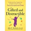 KNYGA Julie F Skolnick Gifted and Distractable