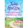 KNYGA Julie Houston Girls of Heatherly Hall