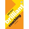 KNYGA Julie Starr Brilliant Coaching 4e: Become a manager who can coach