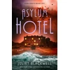 KNYGA Juliet Blackwell Asylum Hotel