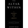 KNYGA Juliet Diaz Altar Within, A Devotional Guide to Liberation, Revised 2nd Edition