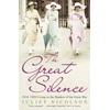 KNYGA Juliet Nicolson Great Silence
