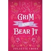 KNYGA Juliette Cross Grim and Bear It