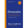 KNYGA June Andrews Dementia: The One-Stop Guide, Practical advice for families, professionals and people living with dementia and Alzheimer’s disease: Updated Edition