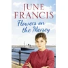 KNYGA June Francis Flowers on the Mersey