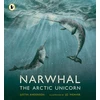 KNYGA Justin Anderson Narwhal: The Arctic Unicorn