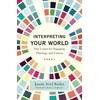 KNYGA Justin Ariel Bailey Interpreting Your World – Five Lenses for Engaging Theology and Culture