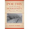 KNYGA Justin Parks Poetry and the Limits of Modernity in Depression America