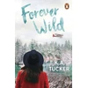 KNYGA K A Tucker Forever Wild